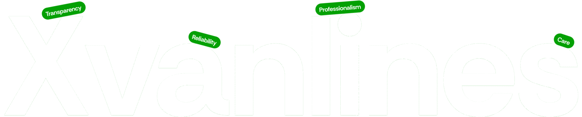 Large white text spelling out "Xvanlines" with small green oval badges floating above letters containing the words: Transparency, Reliability, Professionalism, and Care.